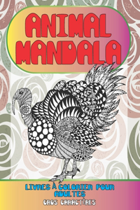 Livres à colorier pour adultes - Gros caractères - Animal Mandala