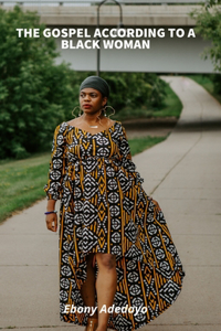 Gospel According to a Black Woman