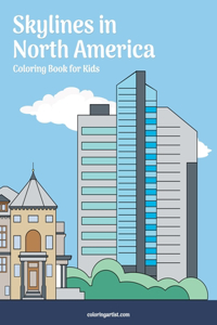 Skylines in North America Coloring Book for Kids