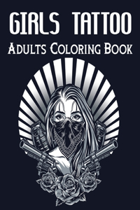 Girls Tattoo Adults Coloring Book