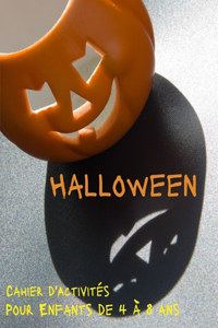 Halloween - Cahier d'Activités Pour Enfants de 4 à 8 ans