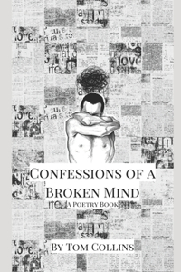 Confessions of a Broken Mind