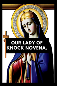 Our lady of knock novena