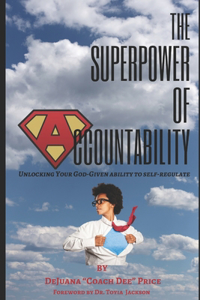 Superpower of Accountability