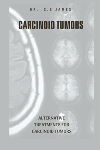 Carcinoid Tumors