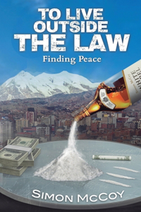 To Live Outside The Law