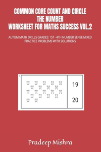 Common Core Count and Circle the Number Worksheet for Maths Success Vol.2