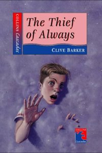 The Thief of Always (Cascades)