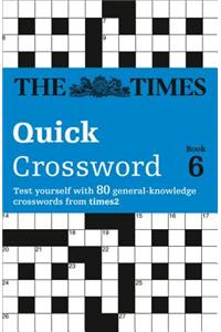 Times Quick Crossword Book 6