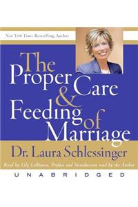 The Proper Care and Feeding of Marriage