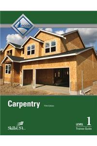 Carpentry Trainee Guide, Level 1