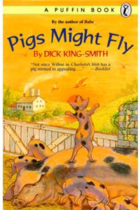 Pigs Might Fly