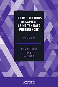 Implications of Capital Gains Tax Rate Preferences