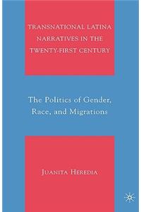 Transnational Latina Narratives in the Twenty-first Century