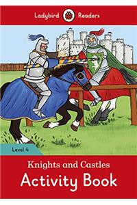 Knights and Castles Activity Book - Ladybird Readers Level 4