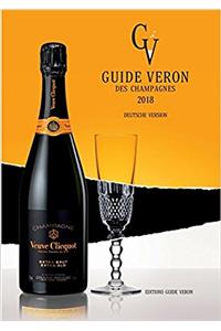 Guide Veron Des Champagnes 2018 - Deutsche Version