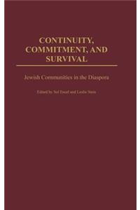 Continuity, Commitment, and Survival