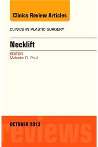 Necklift, an Issue of Clinics in Plastic Surgery