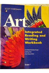 Scott Foresman Art 2005 Integrated Reading & Writing Grade 7