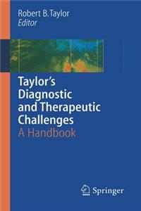 Taylor's Diagnostic and Therapeutic Challenges