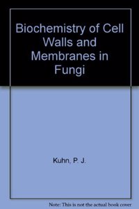 Biochemistry of Cell Walls and Membranes in Fungi