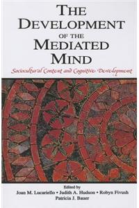 Development of the Mediated Mind