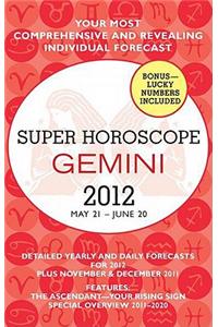 Super Horoscope Gemini: May 21 - June 20