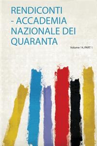 Rendiconti - Accademia Nazionale Dei Quaranta