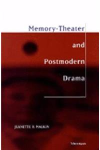 Memory-Theater and Postmodern Drama