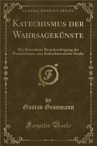 Katechismus Der Wahrsagekünste