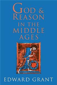 God and Reason in the Middle Ages