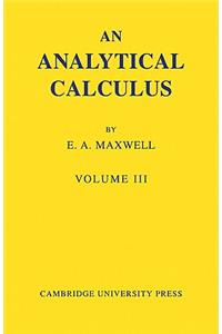 Analytical Calculus: Volume 3