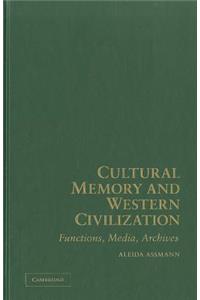 Cultural Memory and Western Civilization