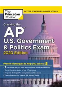 Cracking the AP U.S. Government & Politics Exam, 2020 Edition