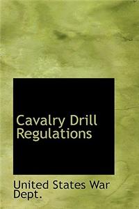 Cavalry Drill Regulations