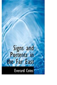Signs and Portents in the Far East