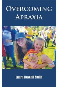 Overcoming Apraxia