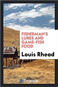 Fisherman's Lures and Game-Fish Food