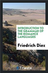 Introduction to the Grammar of the Romance Languages