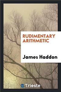 RUDIMENTARY ARITHMETIC