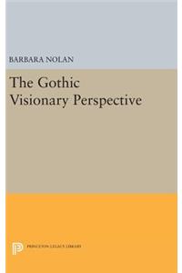 The Gothic Visionary Perspective