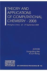 Theory and Applications of Computational Chemistry