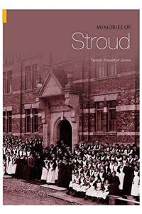 Memories of Stroud