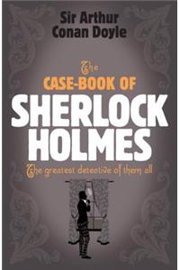 Sherlock Holmes: The Case-Book of Sherlock Holmes (Sherlock Complete Set 9)