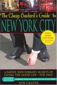 Cheap Bastard's Guide to New York City