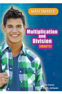 Multiplication and Division Smarts!