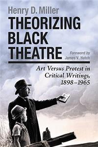 Theorizing Black Theatre