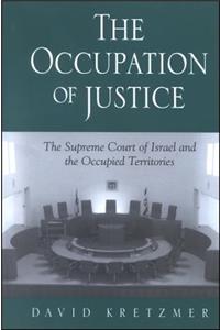 The Occupation of Justice