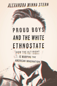 Proud Boys and the White Ethnostate