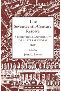 The Seventeenth-Century Resolve